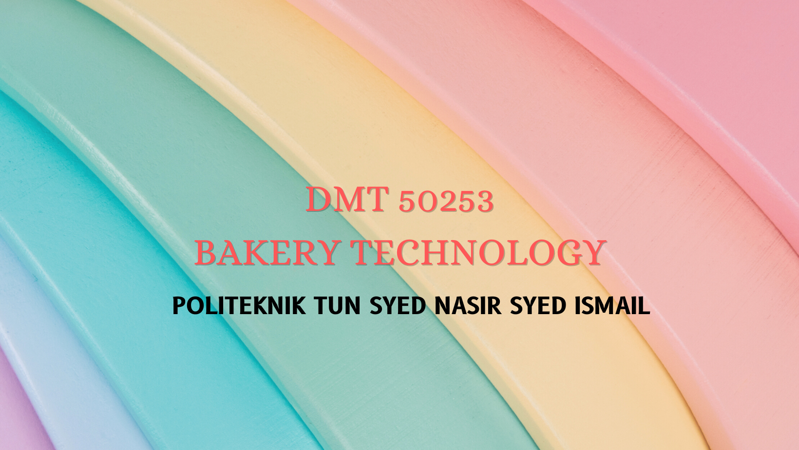 DMT50253 Bakery technology