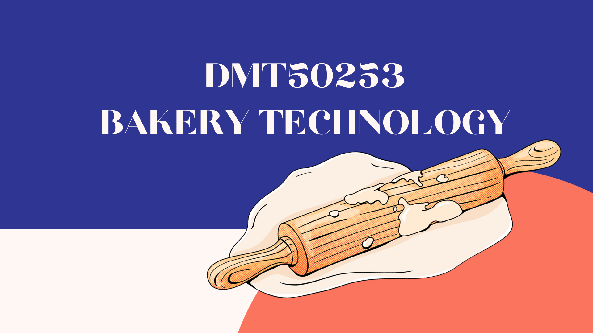 DMT50253 Bakery Technology