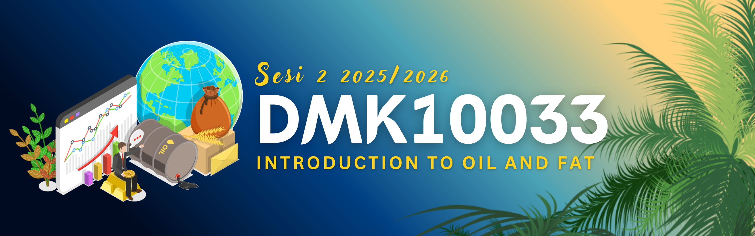DMK10033 INTRODUCTION TO OIL AND FAT